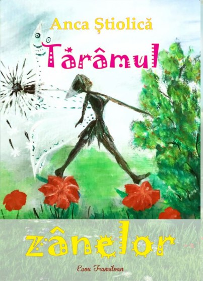 Anca Stiolica-Taramul zanelor